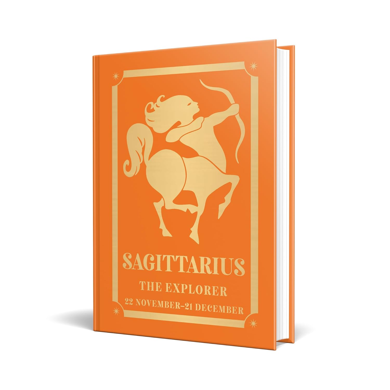 Sagittarius: The Explorer (Hardcove)