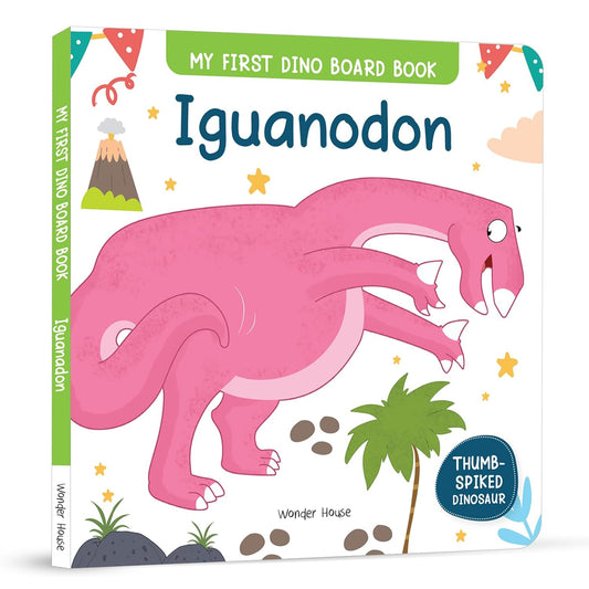 Iguanodon – My First Dino Board Book: Illustrated Dinosaur Picture Book for Kids | Board Book