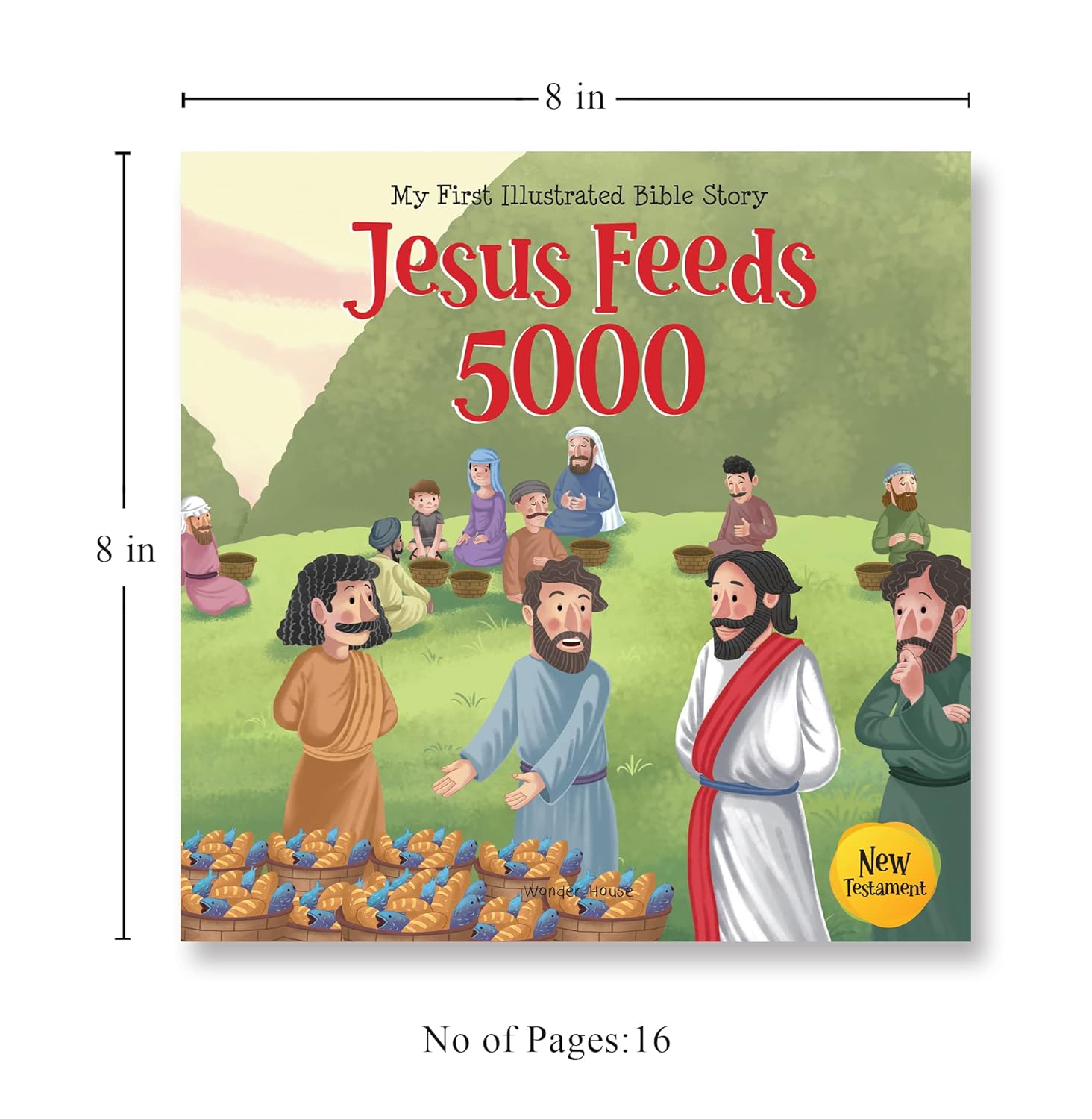 My First Illustrated Bible Story: Jesus feeds 5000 Paperback Book