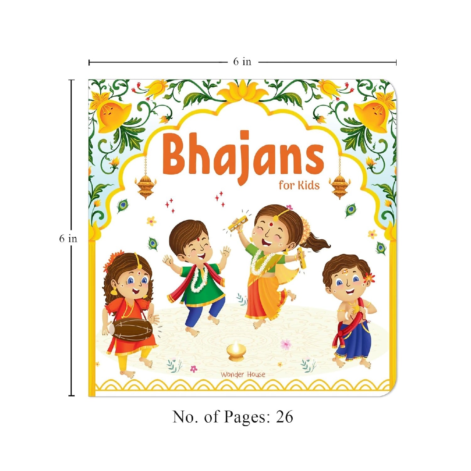 Bhajans for Kids – Illustrated Devotional Song Book for Children: Popular Bhajans in English, Hindi & Sanskrit with Easy Meaning | Board book
