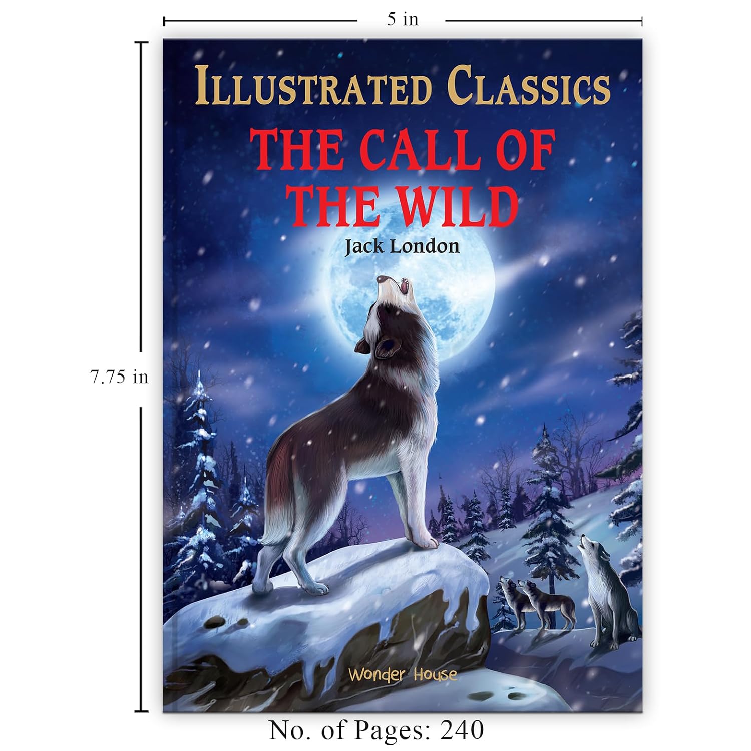 The Call of the Wild : Illustrated Abridged Children Classics English Novel with Review Questions Hardcover Book