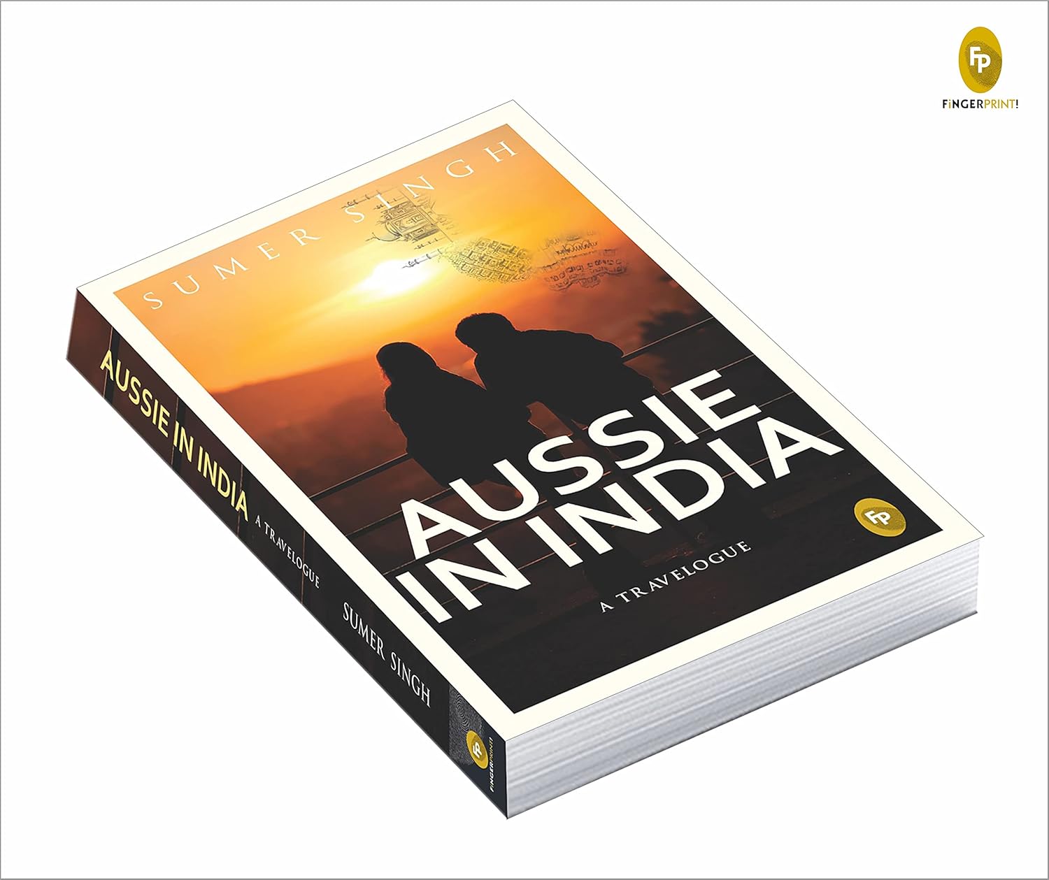 Aussie In India : A Travelogue | Paperback Book
