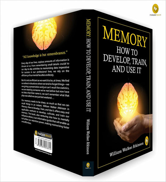Memory: How To Develop, Train, And Use It (Paperback)