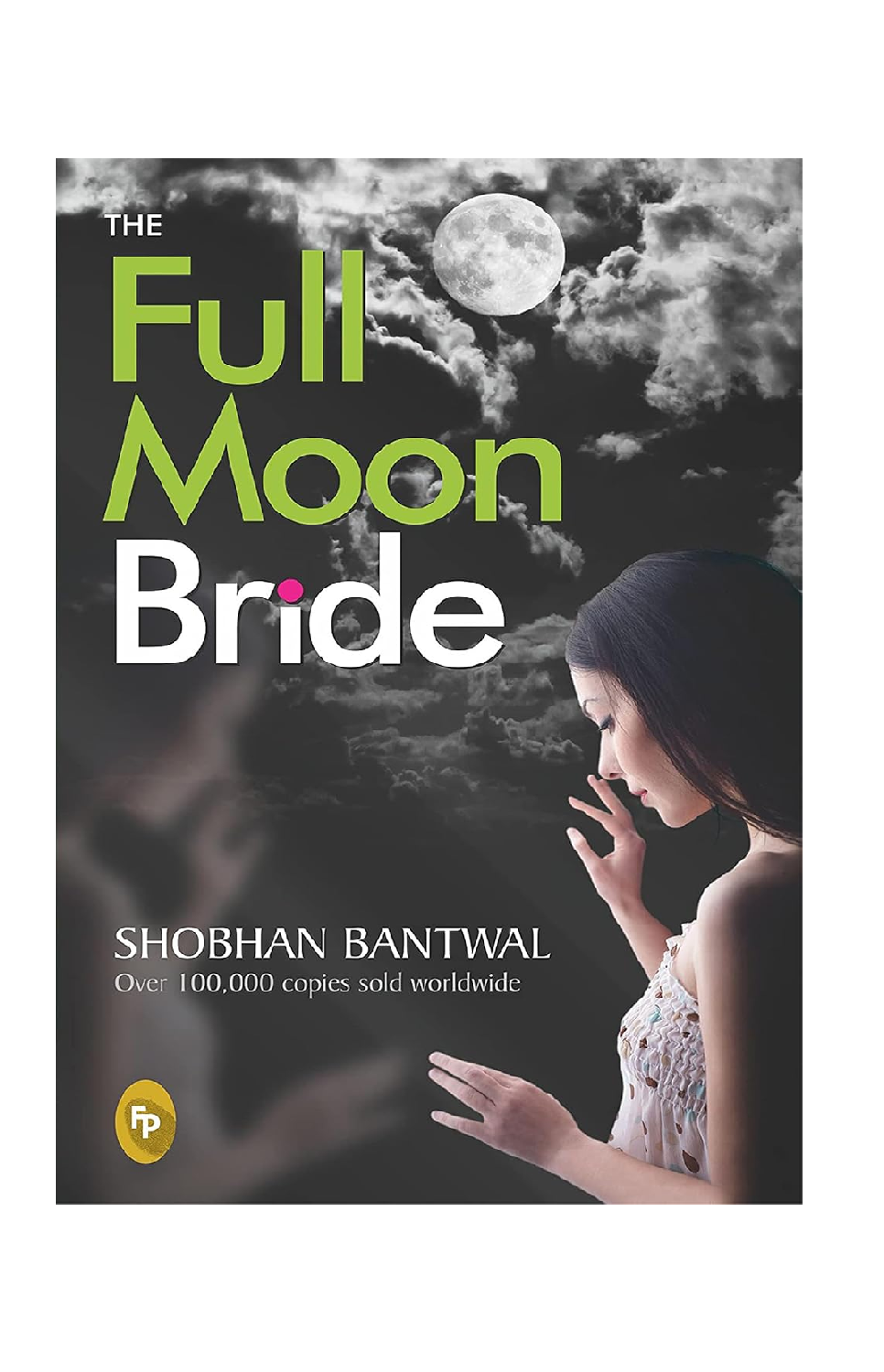 The Full Moon Bride | Paperback Book