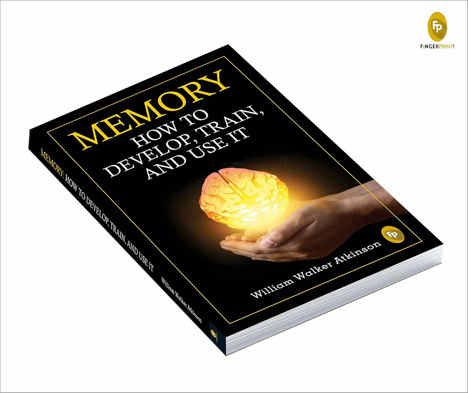 Memory: How To Develop, Train, And Use It (Paperback)