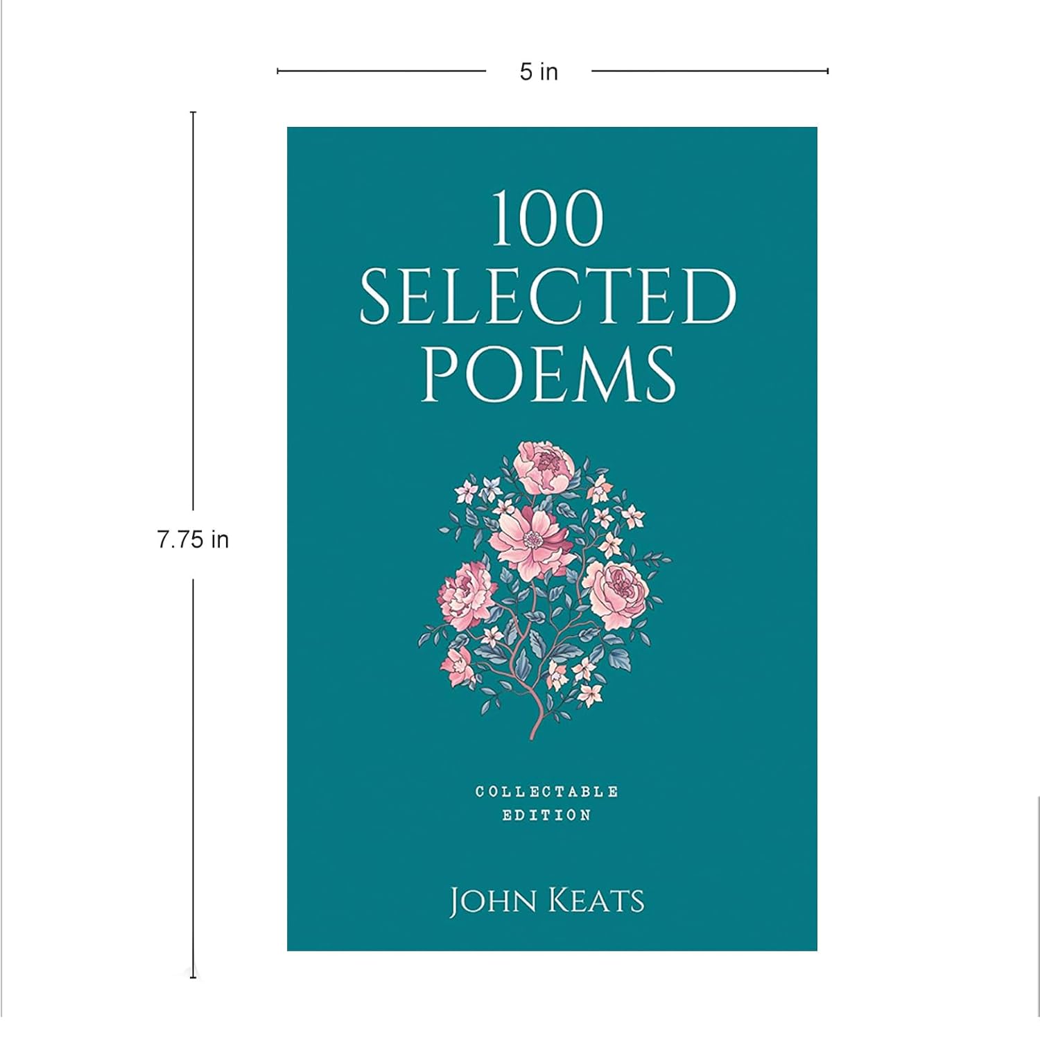 100 Selected Poems, John Keats: Collectable Hardbound edition | Hardcover Book