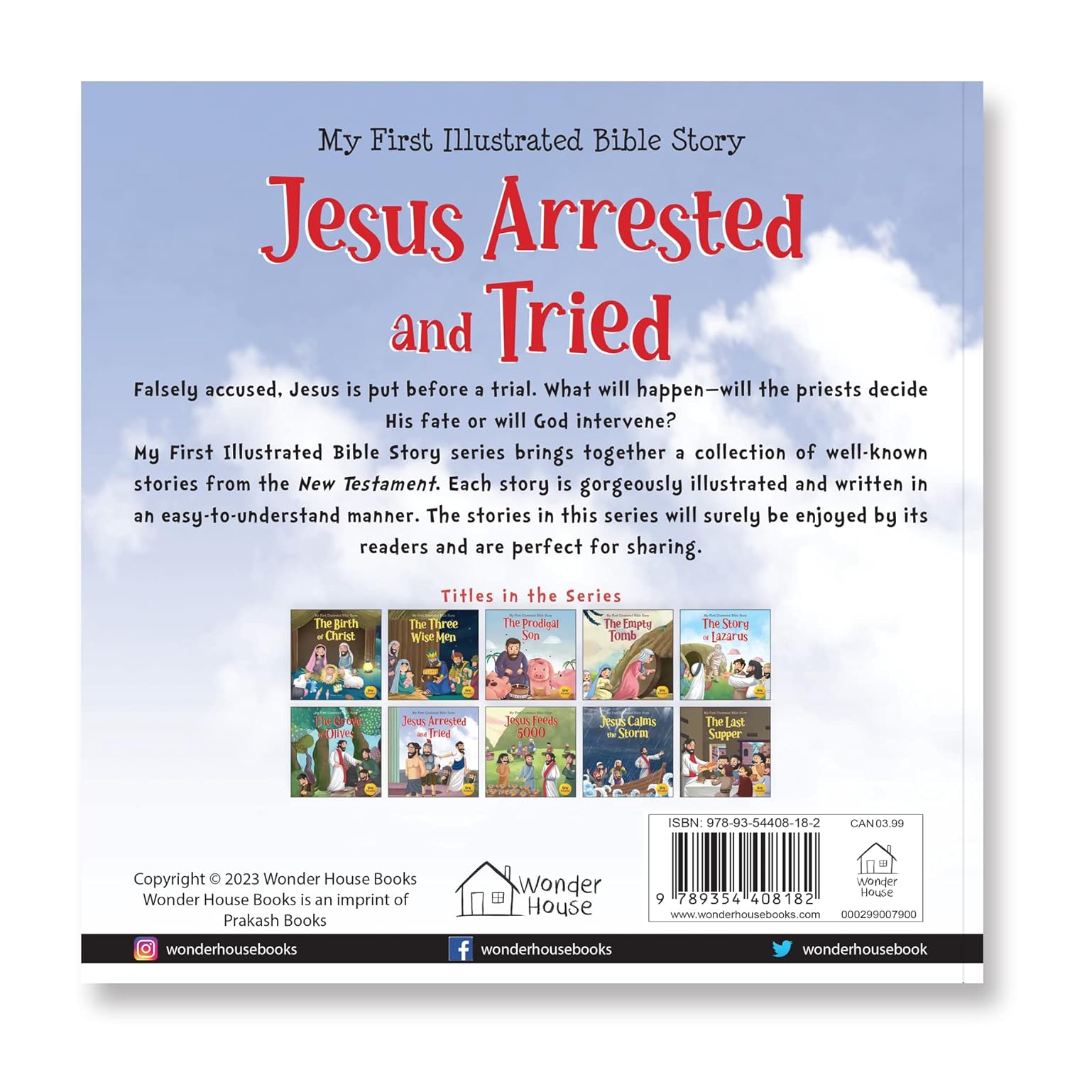 My First Illustrated Bible Story: Jesus Arrested and Tried Paperback  Book
