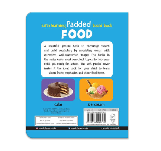 My First Padded Book of Food: Early Learning Board Book for Kids | Durable Padded Board Book  | Hardcover