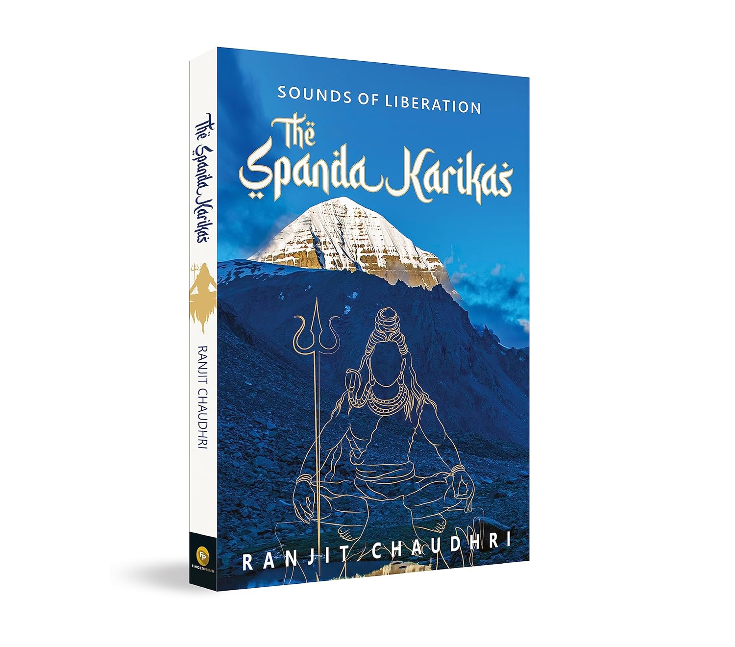 The Spanda Karikas, Sounds of Liberation Book (Paperback)