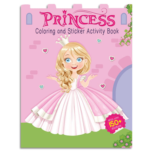 Princesses - Coloring and Sticker Activity Book (With 150+ Stickers) Hardcover