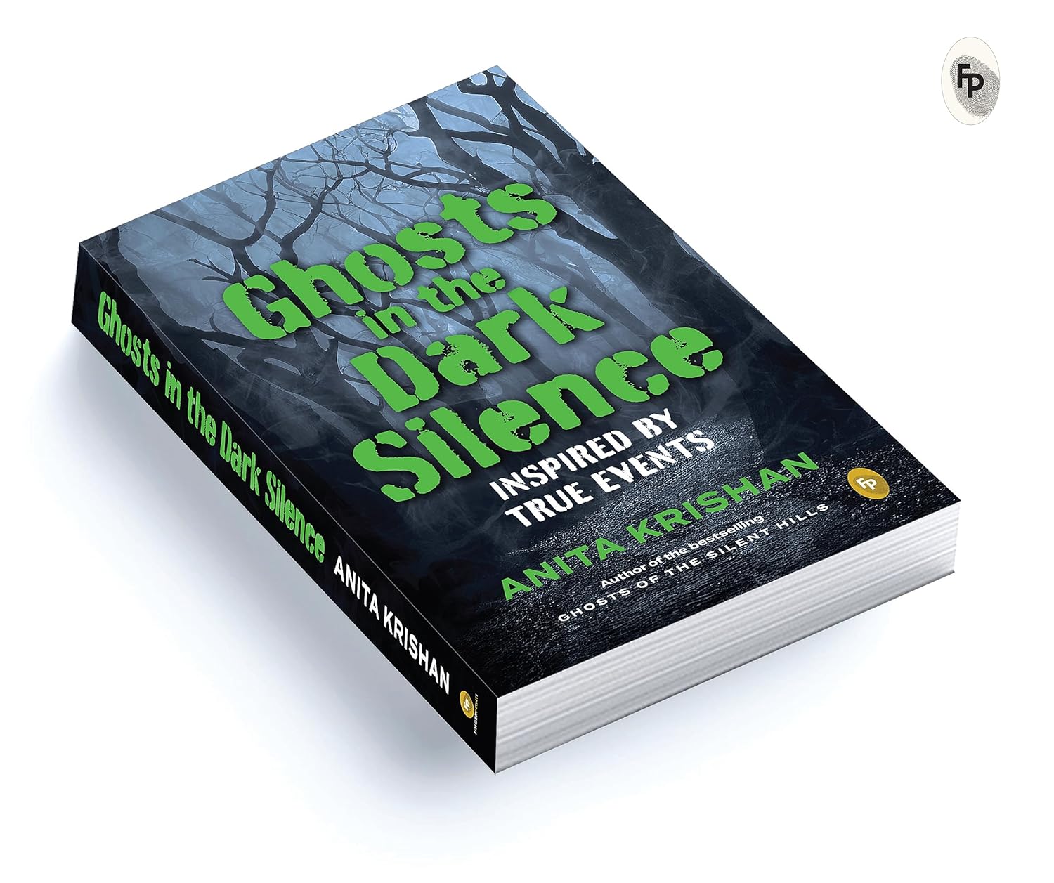 Ghosts in the Dark Silence Paperback Book