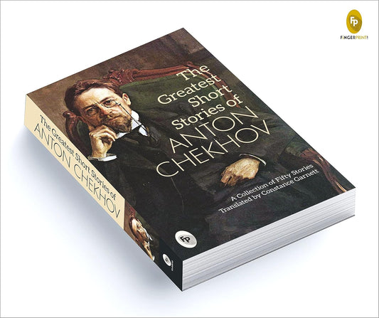 The Greatest Short Stories of Anton Chekhov: A Collection Of Fifty Stories Paperback -Book
