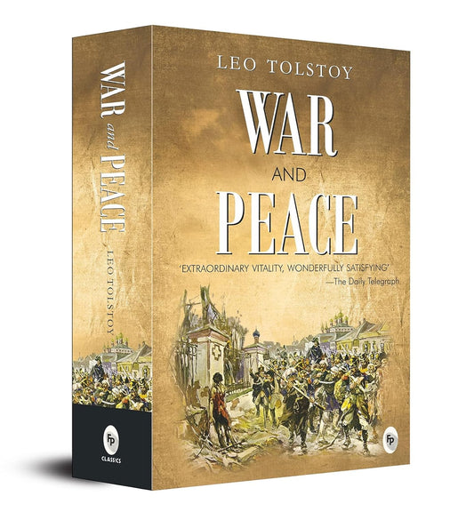 War And Peace by Leo Tolstoy - Russian Literature | Historical Fiction | Napoleonic Wars | Love and War | Tolstoy’s Exploration of Philosophical Themes | A Masterpiece on Cultural Significance | Literary Classics Paperback