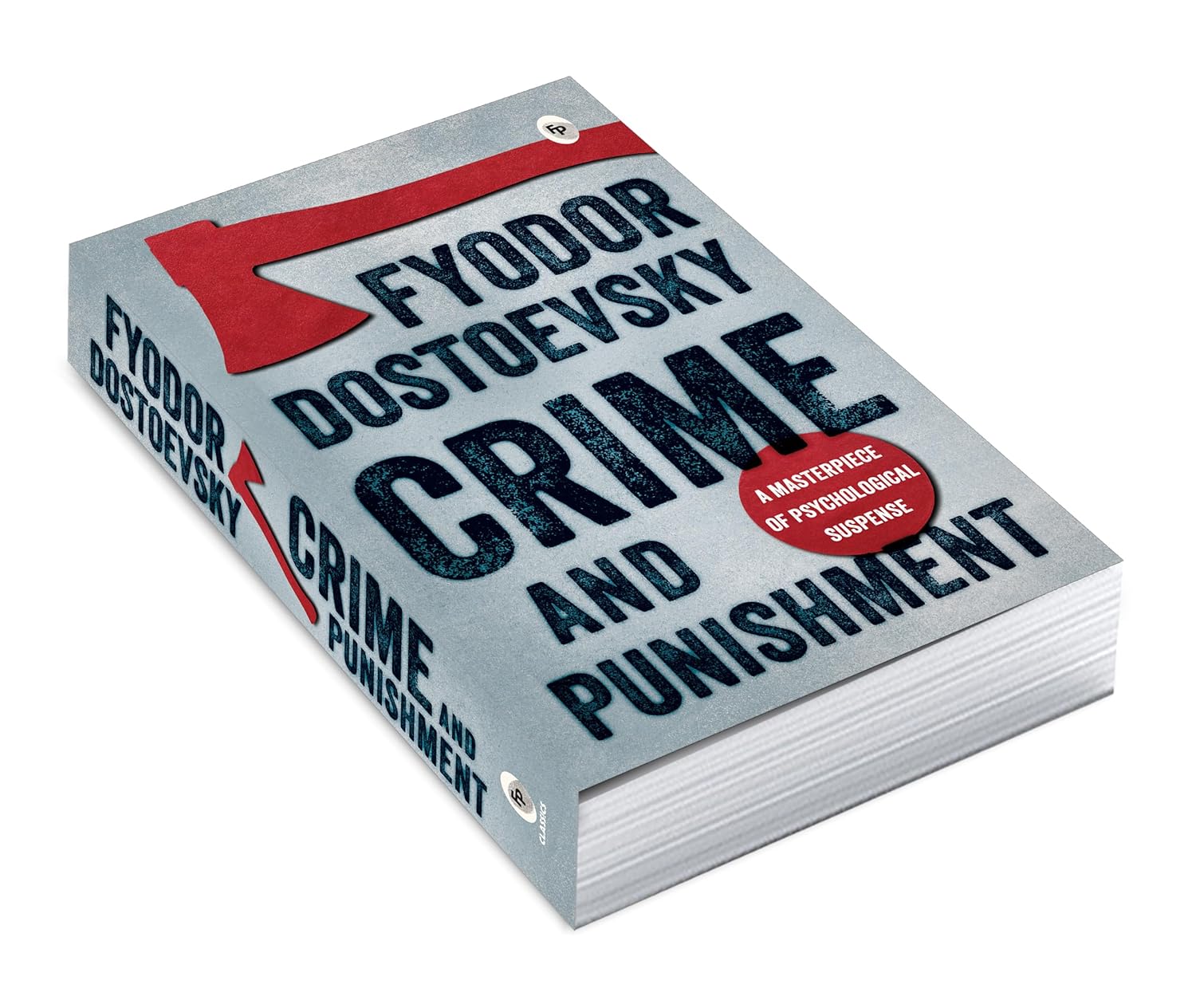 Crime and Punishment by Fyodor Dostoyevsky | Philosophy, Crime & Psychological Depth | Iconic Novel of Justice, Guilt & the Human Mind | Original Premium Paperback Edition Paperback book