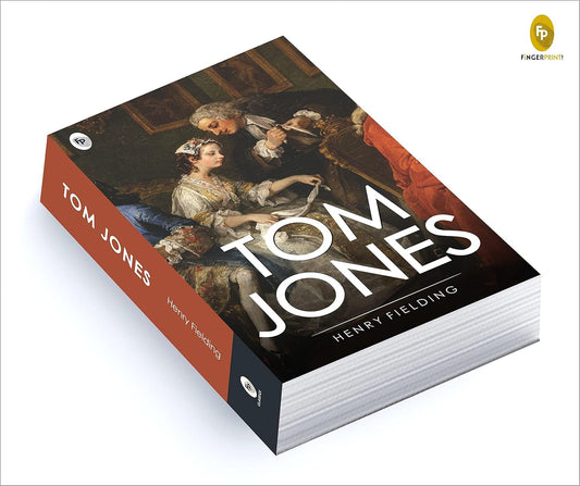 Tom Jones by Henry Fielding - Classic English Novel,Comic Fiction,18th Century Literature,Satirical Social Commentary,Adventurous Fiction Novel,Explore Themes of Love, Deception, & Wit Paperback