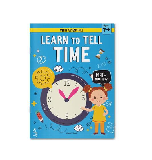 MATHS ESSENTIALS - Learn to Tell Time | Paperback Book