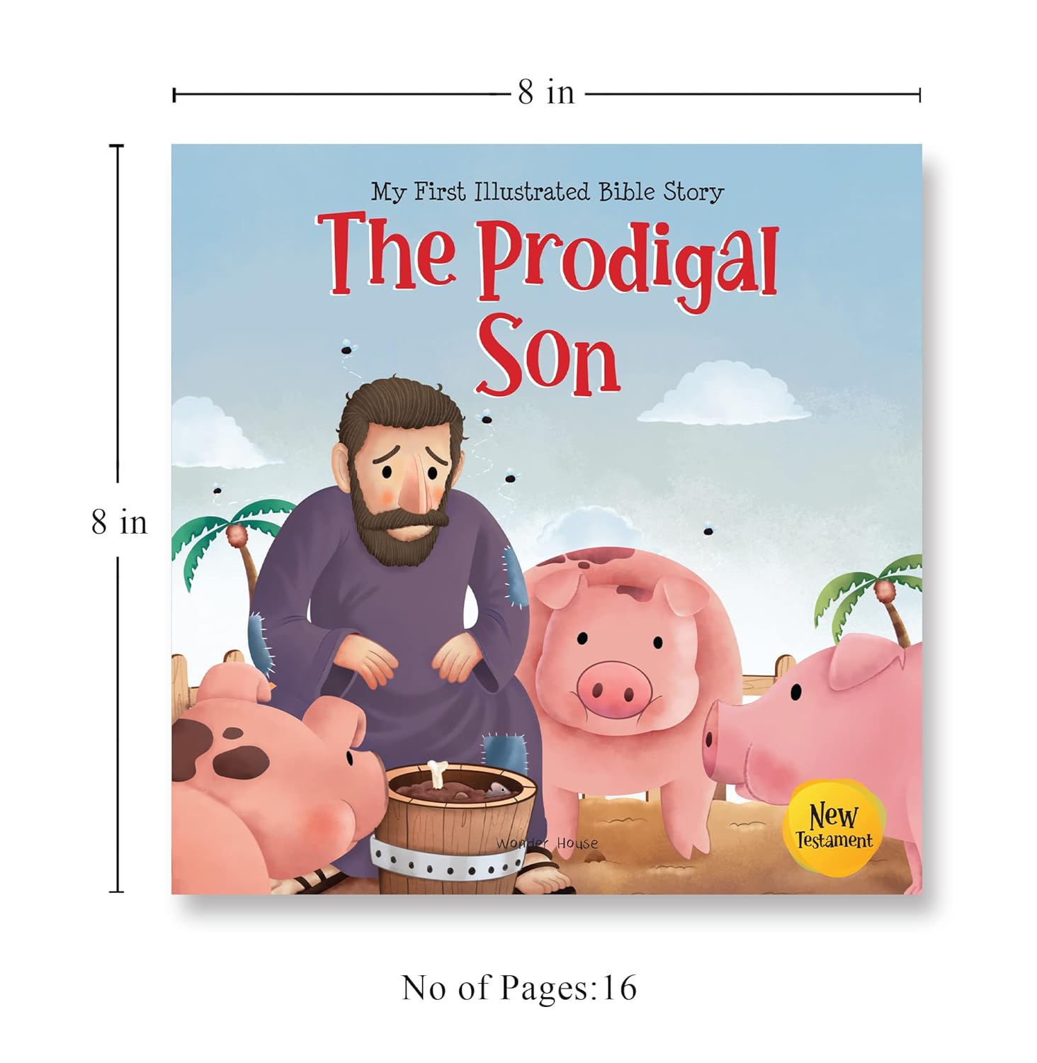 My First Illustrated Bible Story: The Prodigal Son Paperback Book