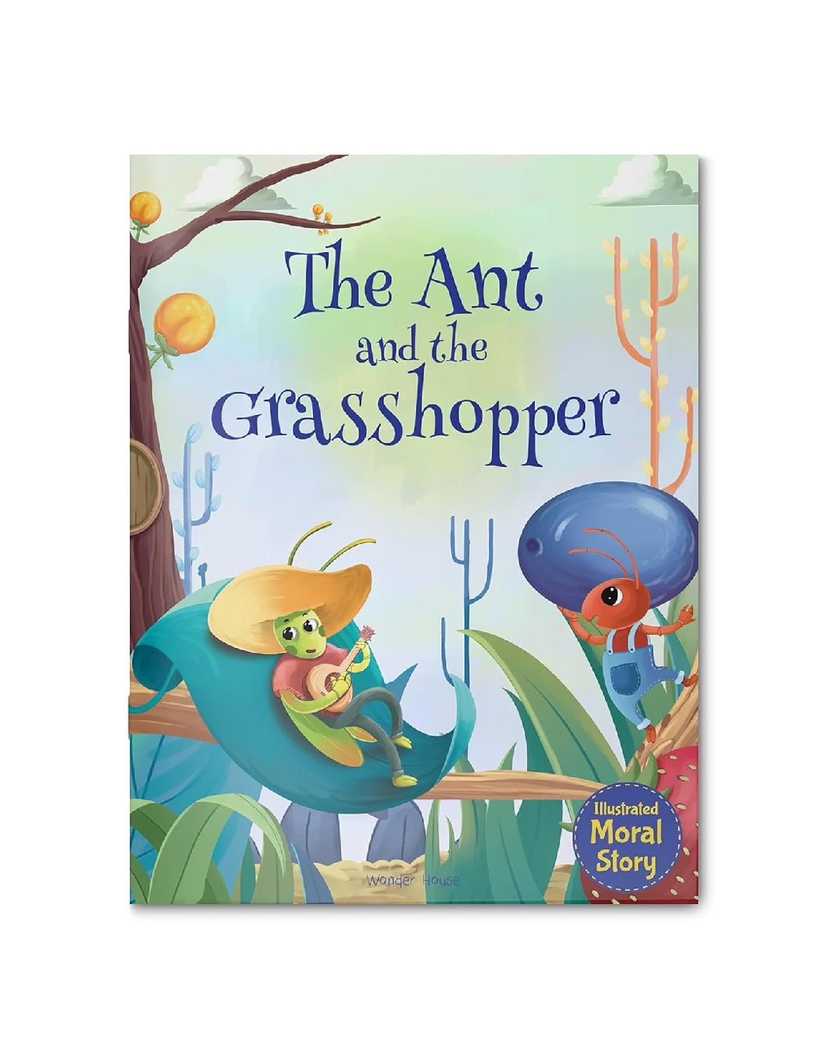 The Ant and the Grasshopper - Illustrated Moral Story Book for Children
