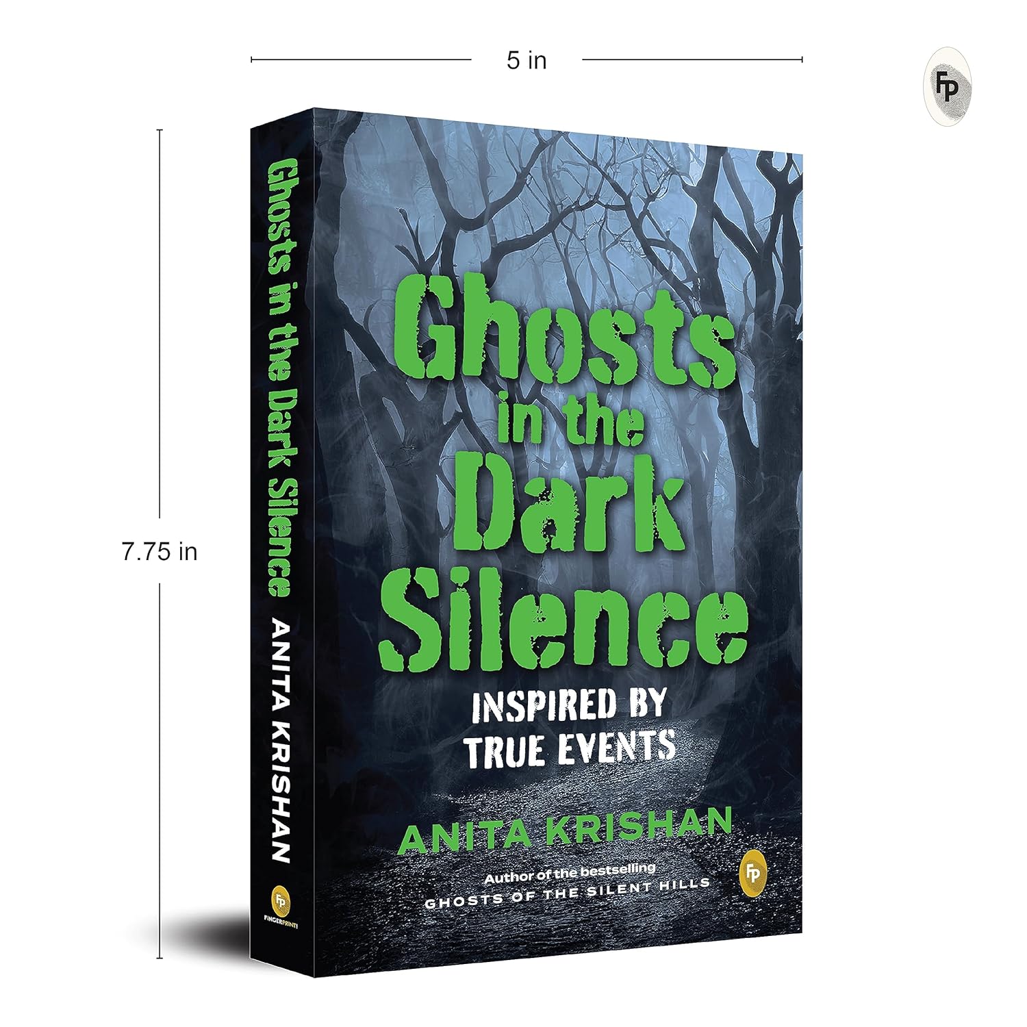Ghosts in the Dark Silence Paperback Book