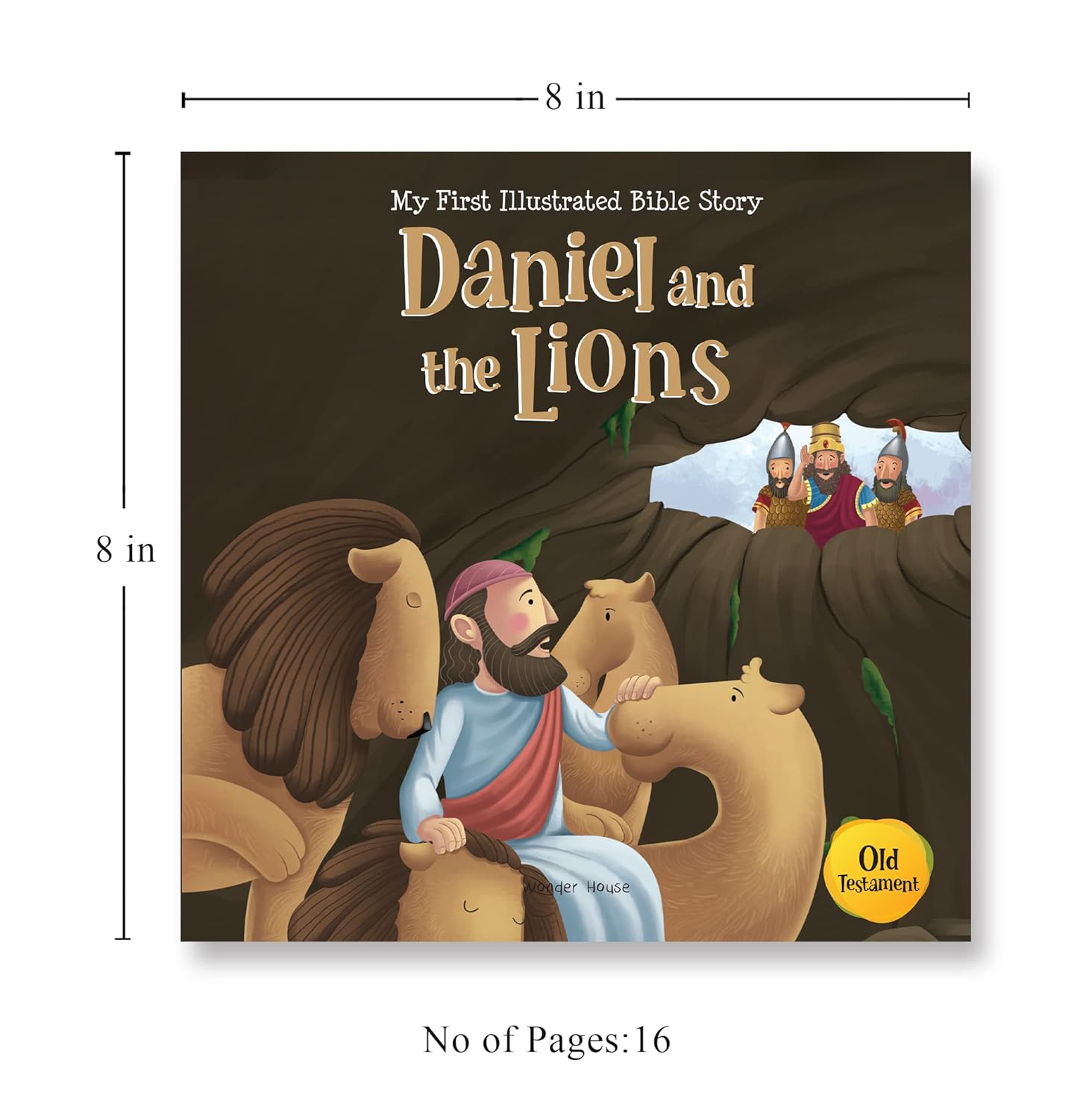 My First Illustrated Bible Story: Daniel and the Lions Paperback Book