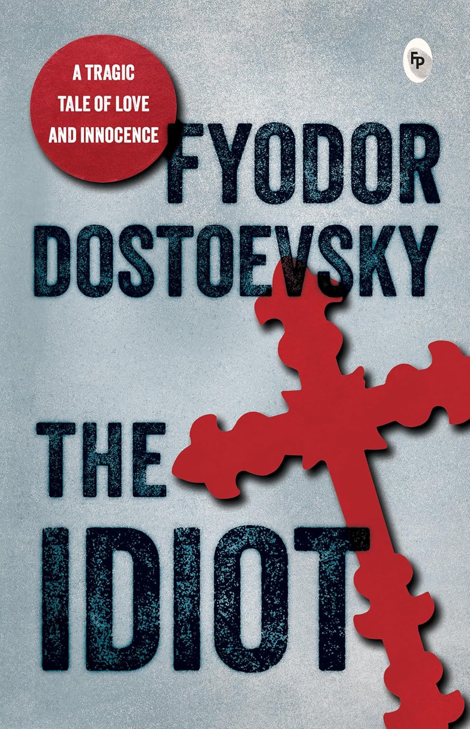 The Idiot Kindle Edition-book