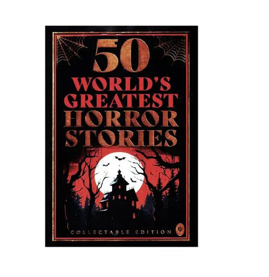 50 World’s Greatest Horror Stories: Collectable Edition | Paperback Book