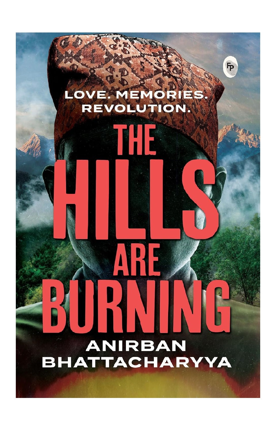 The Hills are Burning Book (Paperback)