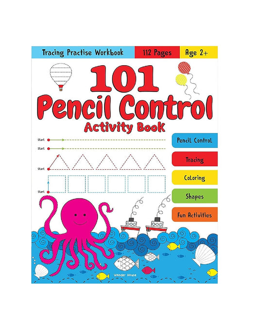 101 Pencil Control Activity Book For Kids: Tracing Practise Book | Age 2+ and up | 4 hours of writing activities Paperback