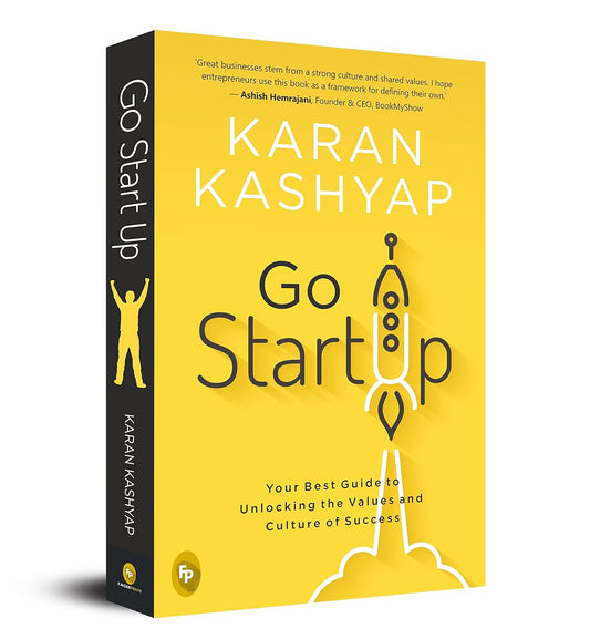 Go Start Up: Your Best Guide to Unlocking the Values and Culture of Success  Book (Paperback)